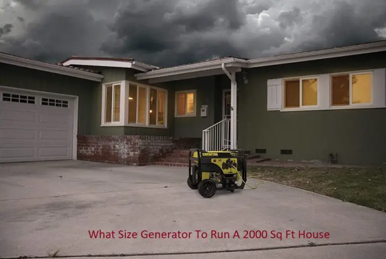 What Size Generator To Run A 2000 Sq Ft House
