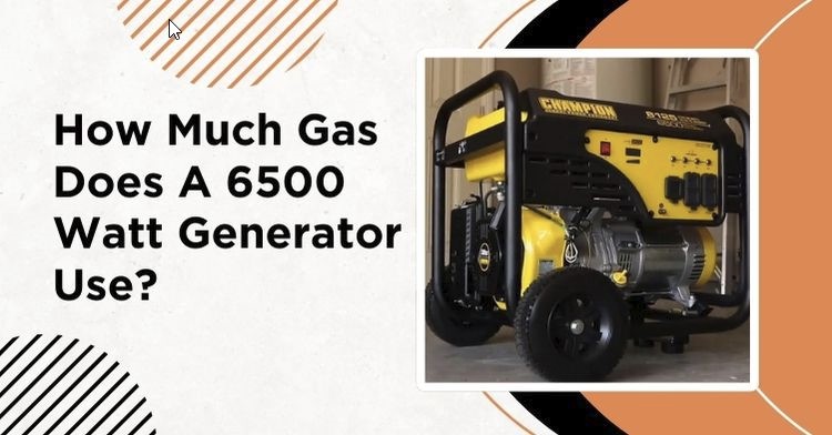 How Much Gas Does A 6500 Watt Generator Use? Answered!