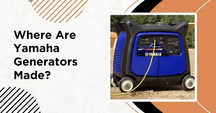 Where Are Yamaha Generators Made?